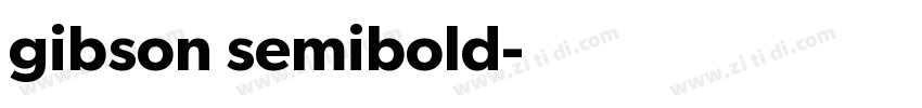 gibson semibold字体转换